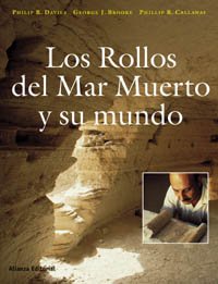 Los rollos del Mar Muerto y su mundo/ The Complete World of The Dead Sea Scrolls (Spanish Edition)