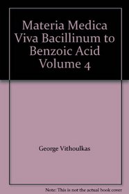 Materia Medica Viva Bacillinum to Benzoic Acid Volume 4