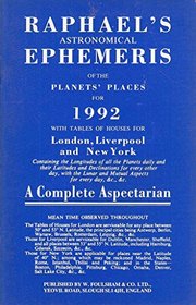 Raphael's Astronomical Ephemeris of the Planet's Places for 1992: A Complete Aspectarian : Mean Obliquity of the Ecliptic, 1992, 23 26' 25