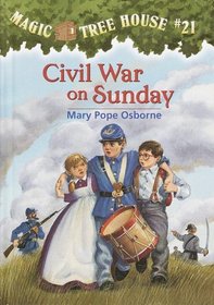 Magic Tree House: Civil War on Sunday (AUDIOBOOK) [CD] (Book 21)