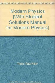 Modern Physics & Student Solutions Manual