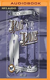 Rag and Bone (A Charm of Magpies)