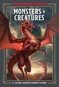 Monsters and Creatures: A Young Adventurer's Guide (Dungeons & Dragons Young Adventurer's Guides)