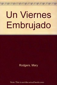 UN Viernes Embrujado (Spanish Edition)