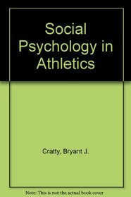 Social Psychology in Athletics
