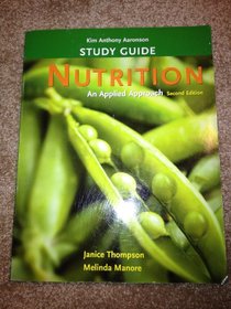 Study Guide for Nutrition: An Applied Approach
