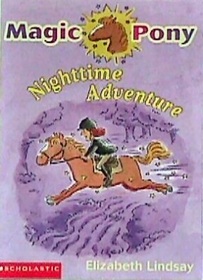 Nighttime Adventure (Magic Pony, Bk 3)