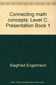 Connecting math concepts: Level C: Presentation Book 1