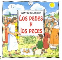 Los Panes Y Los Peces (Amery, Heather. Cuentos De La Biblia.)