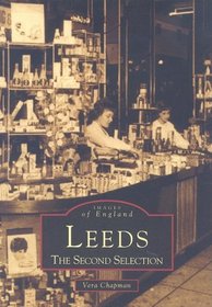 Leeds: The Second Selection (Images of England)