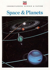 Space & Planets (Understanding Science & Nature)