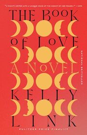 The Book of Love: A Novel