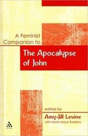Feminist Companion to the Apocalypse of John (Feminist Companion to the New Testament and Early Christian Writings)