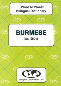 English-Burmese & Burmese-English Word-to-Word Dictionary: Suitable for Exams (English and Multilingual Edition)