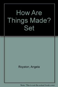 How Are Things Made? Set