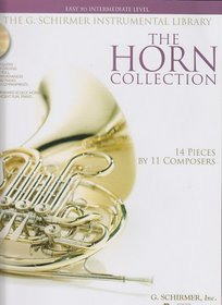 The Horn Collection - Easy to Intermediate Horn/Piano Bk/CD (Book & CD)