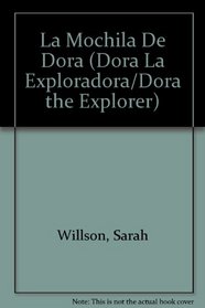La Mochila De Dora (Dora La Exploradora/Dora the Explorer) (Spanish Edition)