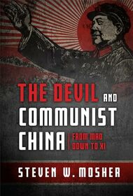 The Devil and Communist China: From Mao Down to Xi