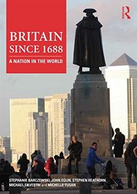 Britain since 1688: A Nation in the World