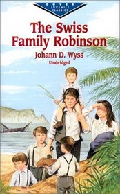 The Swiss Family Robinson (Dover Juvenile Classics)