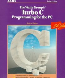 Waite Group's Turbo C Programming for the PC