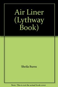 Air Liner (Lythway Book)