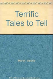 Terrific Tales to Tell: From the Storyknifing Tradition