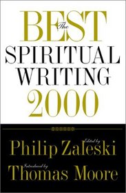 The Best Spiritual Writing 2000 (Best Spiritual Writing)