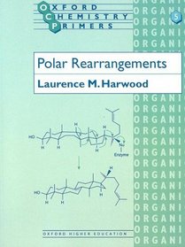 Polar Rearrangements (Oxford Chemistry Primers)