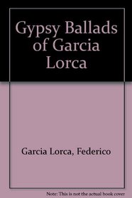 Gypsy Ballads of Garcia Lorca