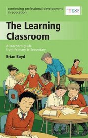CPD: The Learning Classroom (Continuing Proffesional Develo)