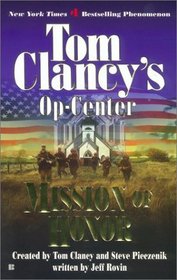Mission of Honor (Tom Clancy's Op Center, #9)