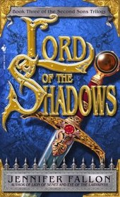 Lord of the Shadows (Second Sons, Bk 3)