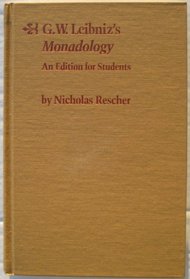 G. W. Leibniz's Monadology: An Edition for Students