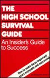 The High School Survival Guide (VGM Career Horizons)