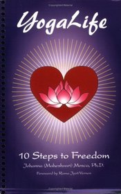 YogaLife : 10 Steps to Freedom
