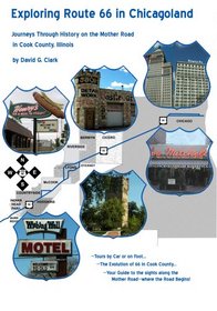 Exploring Route 66 in Chicagoland: Journeys Through History on the Mother Road in Cook County, Illinois