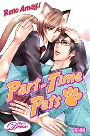 Part-Time Pets (Yaoi) (Deux)