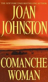 Comanche Woman (Sisters of the Lone Star, Bk 2)