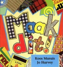 Maak Dit!: Gr 2: Leesboek (Sterstories) (Afrikaans Edition)