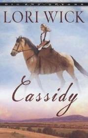 Cassidy (Big Sky Dreams, Bk 1)