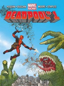 Deadpool, Vol. 1: Dead Presidents (Deadpool - Marvel Now)