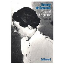 Journal de Guerre, Septembre, 1939-Janvier 1941 (French Edition)