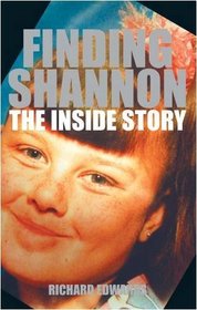 Finding Shannon: The Inside Story