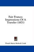 Fair France: Impressions Of A Traveler (1871)