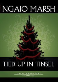 Tied Up in Tinsel: Library Edition (A Roderick Alleyn Mystery)
