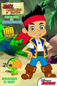 Jake & the Neverland Pirates: Adventurer at Heart: 6x9 Book to Color with Awesome Stickers