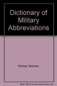 Dictionary of Military Abbreviations