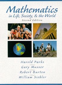 Mathematics in Life, Society,  the World (2nd Edition)