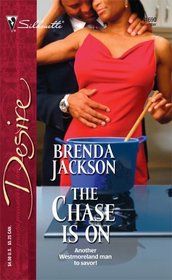 The Chase Is On (Desire, No 1690) (Westmoreland, Bk 7)